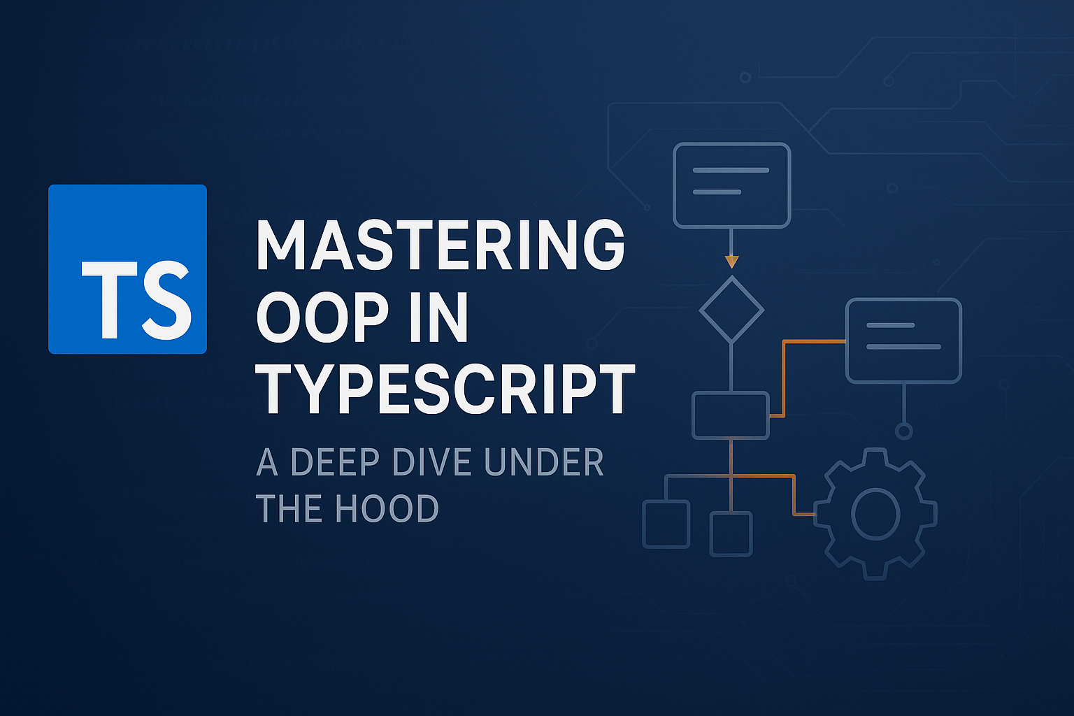Mastering OOP in TypeScript - A Deep Dive Under the Hood
